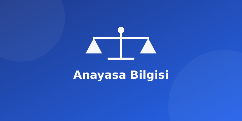 Anayasa Bilgisi