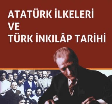 Atatürk İlkeleri ve İnkılâp Tarihi